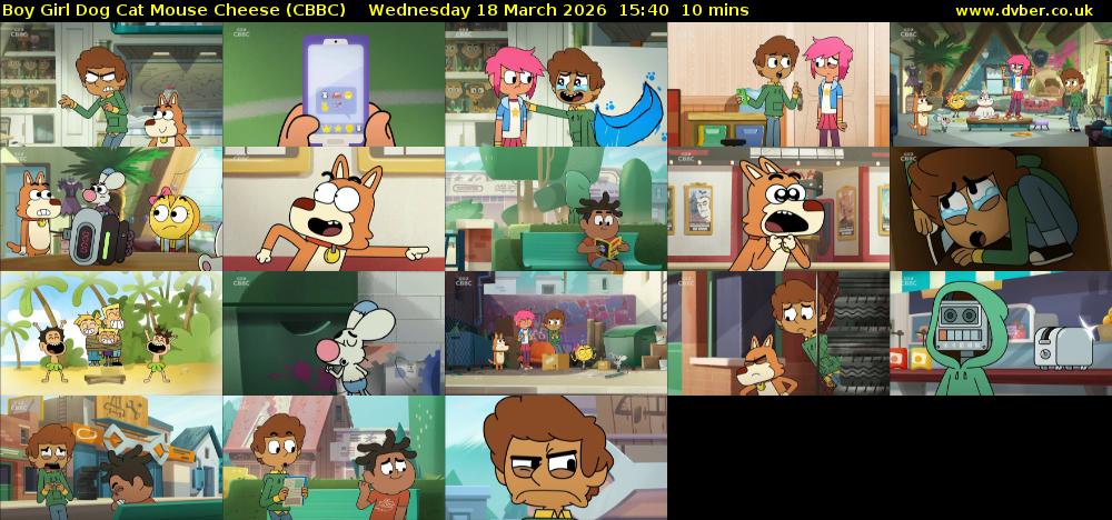 Boy Girl Dog Cat Mouse Cheese (CBBC) Wednesday 18 March 2026 15:40 - 15:50