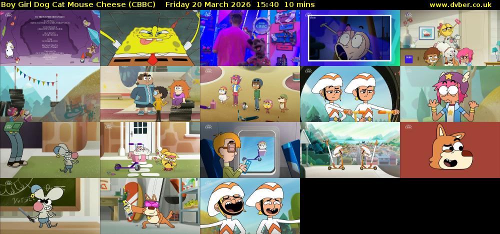 Boy Girl Dog Cat Mouse Cheese (CBBC) Friday 20 March 2026 15:40 - 15:50