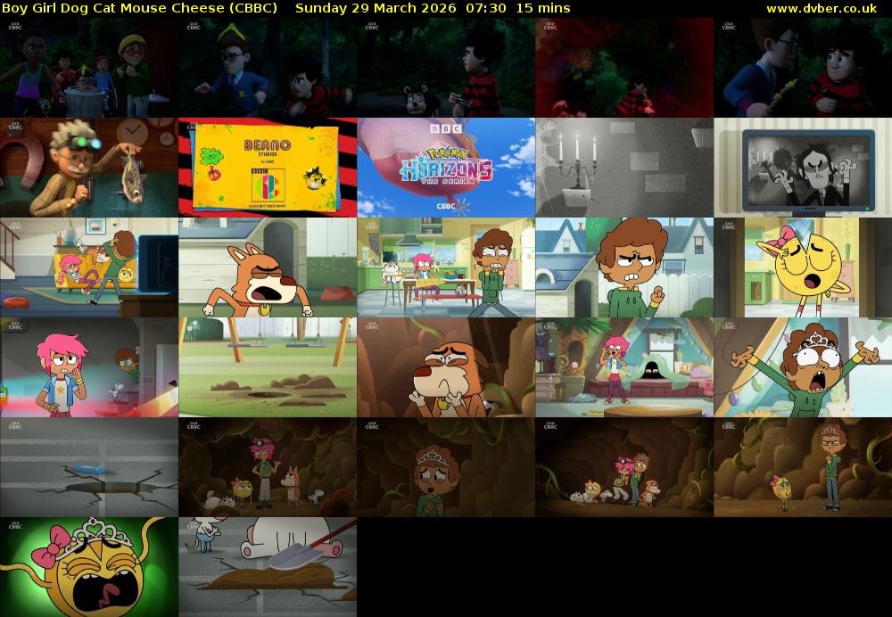 Boy Girl Dog Cat Mouse Cheese (CBBC) Sunday 29 March 2026 07:30 - 07:45