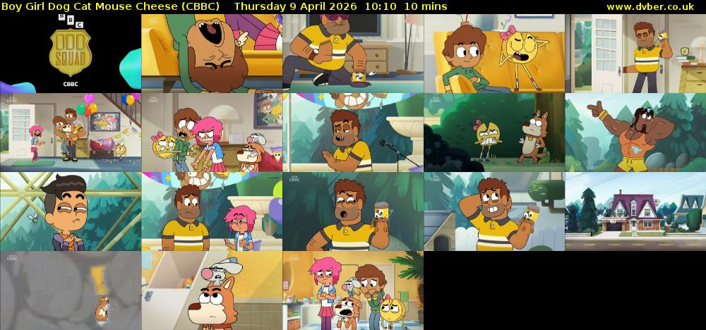 Boy Girl Dog Cat Mouse Cheese (CBBC) Thursday 9 April 2026 10:10 - 10:20