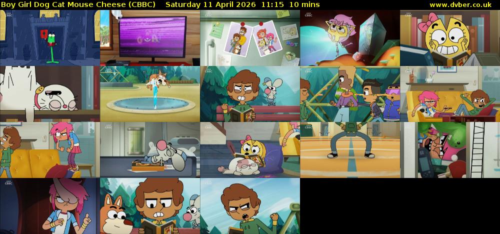Boy Girl Dog Cat Mouse Cheese (CBBC) Saturday 11 April 2026 11:15 - 11:25