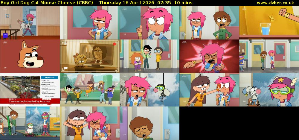 Boy Girl Dog Cat Mouse Cheese (CBBC) Thursday 16 April 2026 07:35 - 07:45