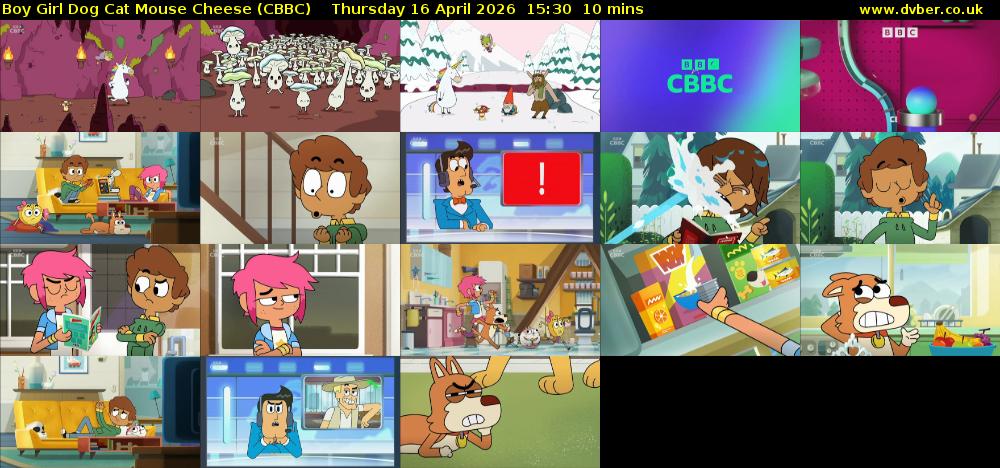 Boy Girl Dog Cat Mouse Cheese (CBBC) Thursday 16 April 2026 15:30 - 15:40