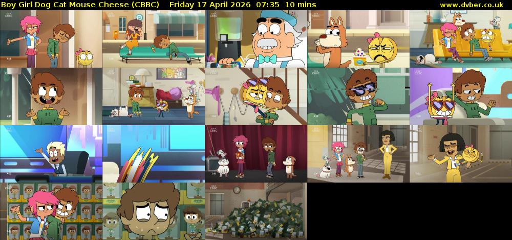 Boy Girl Dog Cat Mouse Cheese (CBBC) Friday 17 April 2026 07:35 - 07:45