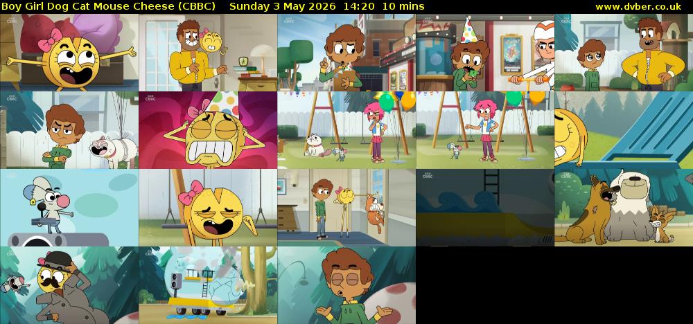 Boy Girl Dog Cat Mouse Cheese (CBBC) Sunday 3 May 2026 14:20 - 14:30