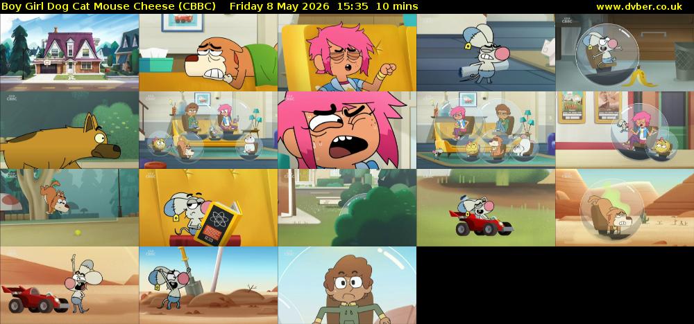Boy Girl Dog Cat Mouse Cheese (CBBC) Friday 8 May 2026 15:35 - 15:45