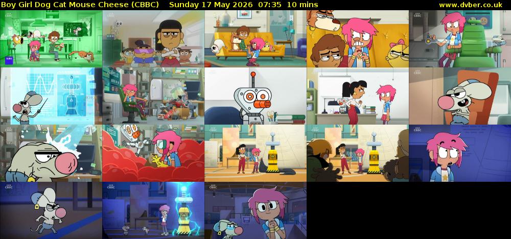 Boy Girl Dog Cat Mouse Cheese (CBBC) Sunday 17 May 2026 07:35 - 07:45