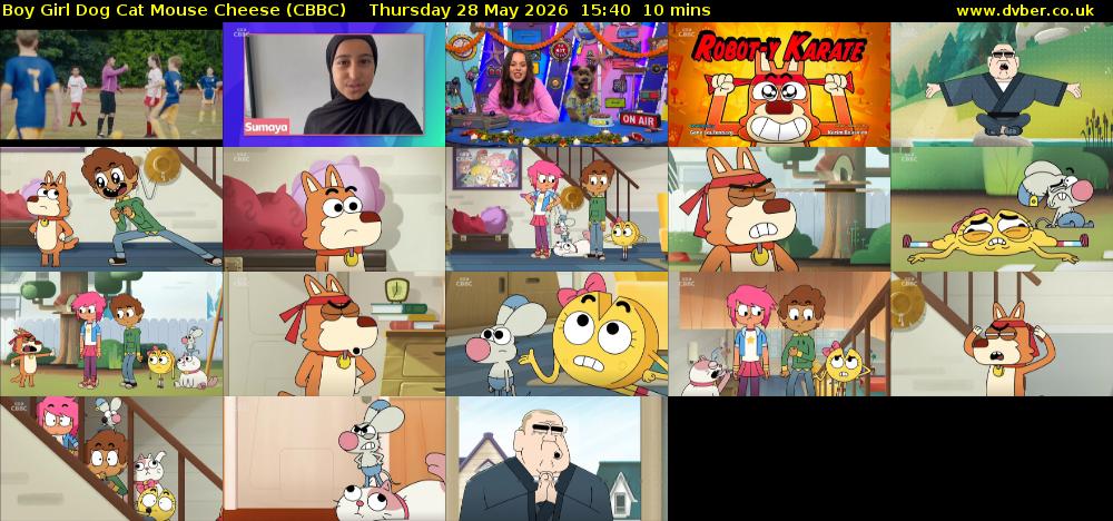 Boy Girl Dog Cat Mouse Cheese (CBBC) Thursday 28 May 2026 15:40 - 15:50