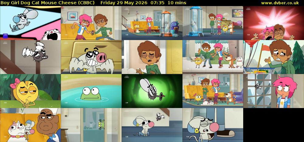 Boy Girl Dog Cat Mouse Cheese (CBBC) Friday 29 May 2026 07:35 - 07:45