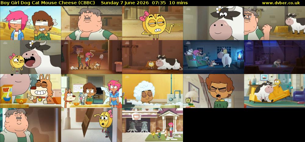 Boy Girl Dog Cat Mouse Cheese (CBBC) Sunday 7 June 2026 07:35 - 07:45
