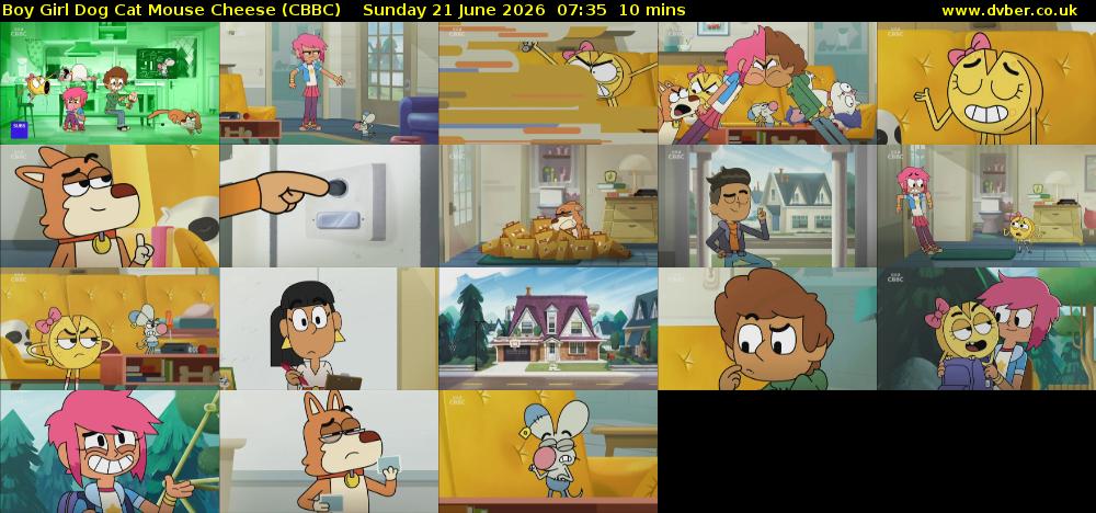 Boy Girl Dog Cat Mouse Cheese (CBBC) Sunday 21 June 2026 07:35 - 07:45