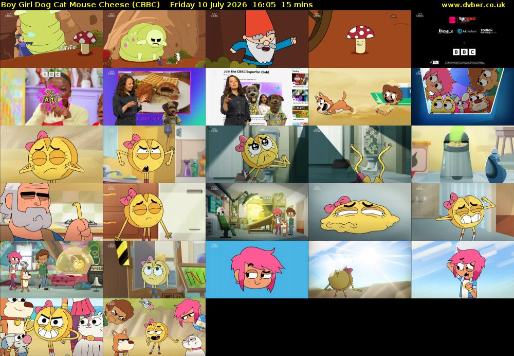 Boy Girl Dog Cat Mouse Cheese (CBBC) Friday 10 July 2026 16:05 - 16:20