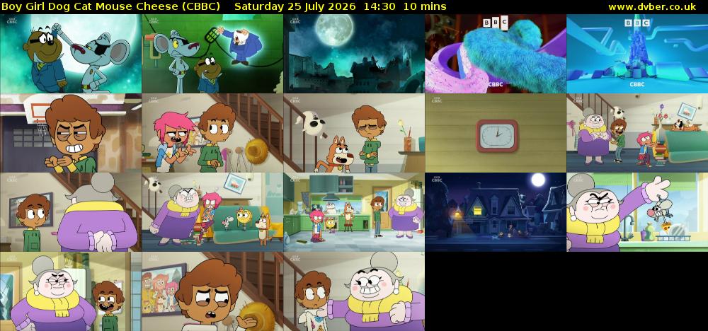 Boy Girl Dog Cat Mouse Cheese (CBBC) Saturday 25 July 2026 14:30 - 14:40