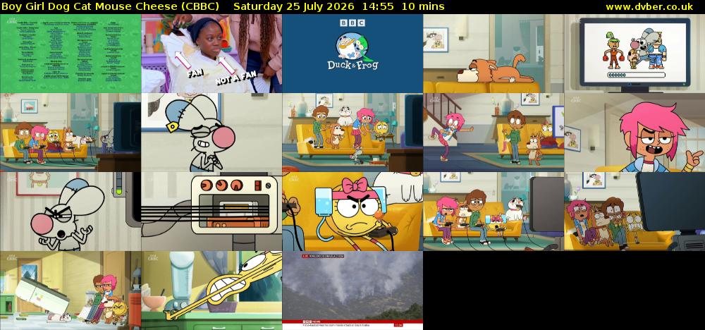Boy Girl Dog Cat Mouse Cheese (CBBC) Saturday 25 July 2026 14:55 - 15:05