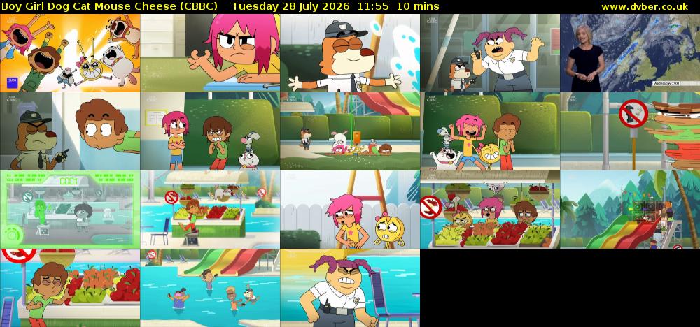 Boy Girl Dog Cat Mouse Cheese (CBBC) Tuesday 28 July 2026 11:55 - 12:05