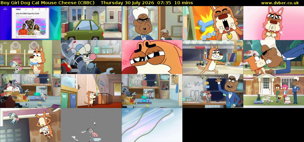 Boy Girl Dog Cat Mouse Cheese (CBBC) Thursday 30 July 2026 07:35 - 07:45