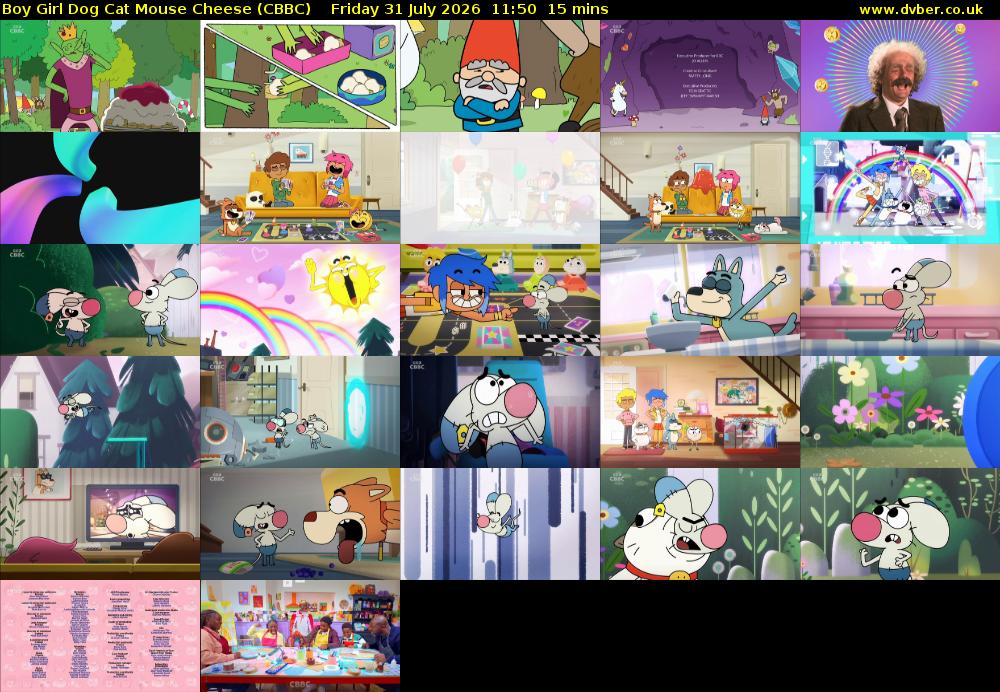 Boy Girl Dog Cat Mouse Cheese (CBBC) Friday 31 July 2026 11:50 - 12:05