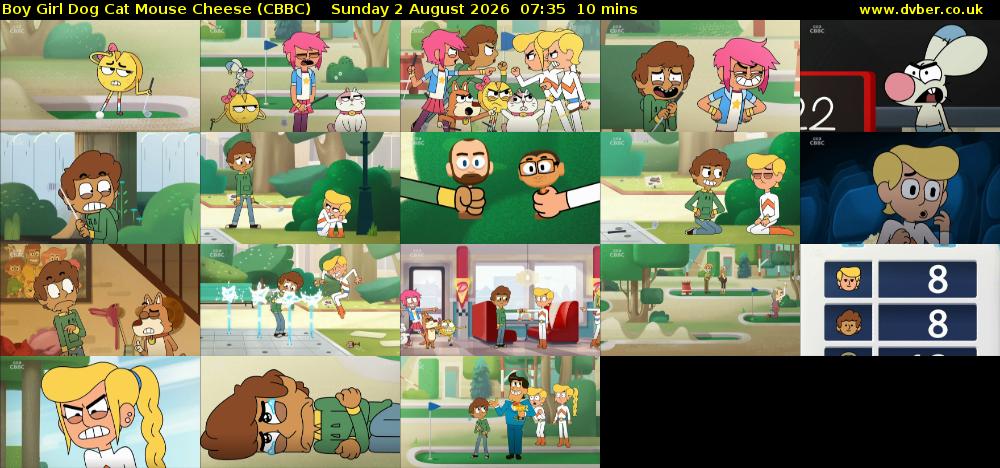 Boy Girl Dog Cat Mouse Cheese (CBBC) Sunday 2 August 2026 07:35 - 07:45
