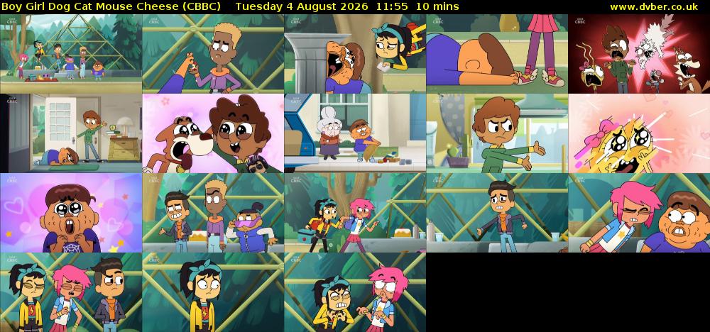 Boy Girl Dog Cat Mouse Cheese (CBBC) Tuesday 4 August 2026 11:55 - 12:05