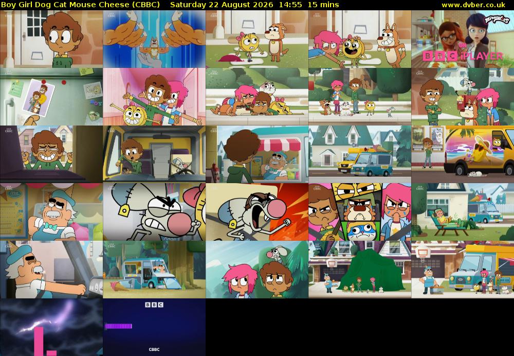 Boy Girl Dog Cat Mouse Cheese (CBBC) Saturday 22 August 2026 14:55 - 15:10