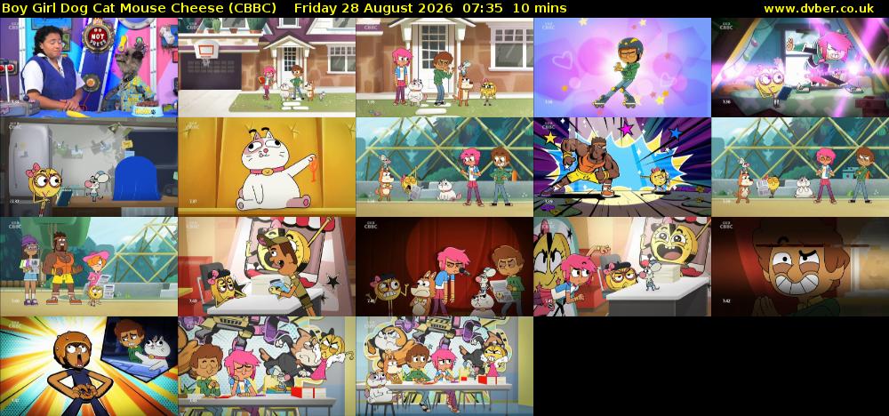 Boy Girl Dog Cat Mouse Cheese (CBBC) Friday 28 August 2026 07:35 - 07:45