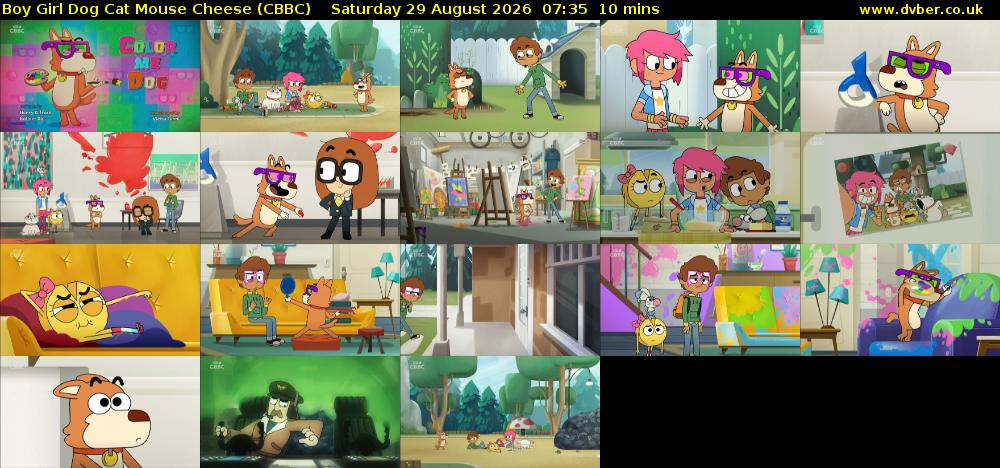 Boy Girl Dog Cat Mouse Cheese (CBBC) Saturday 29 August 2026 07:35 - 07:45