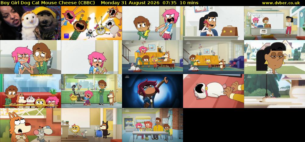 Boy Girl Dog Cat Mouse Cheese (CBBC) Monday 31 August 2026 07:35 - 07:45