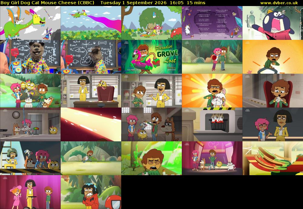 Boy Girl Dog Cat Mouse Cheese (CBBC) Tuesday 1 September 2026 16:05 - 16:20