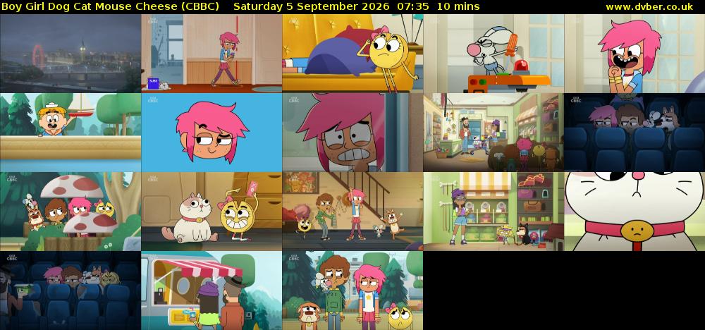 Boy Girl Dog Cat Mouse Cheese (CBBC) Saturday 5 September 2026 07:35 - 07:45