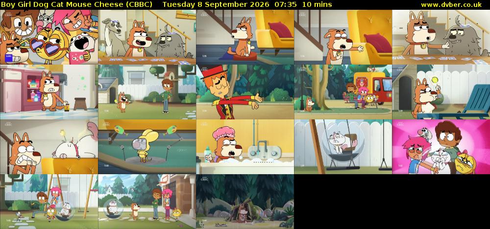 Boy Girl Dog Cat Mouse Cheese (CBBC) Tuesday 8 September 2026 07:35 - 07:45