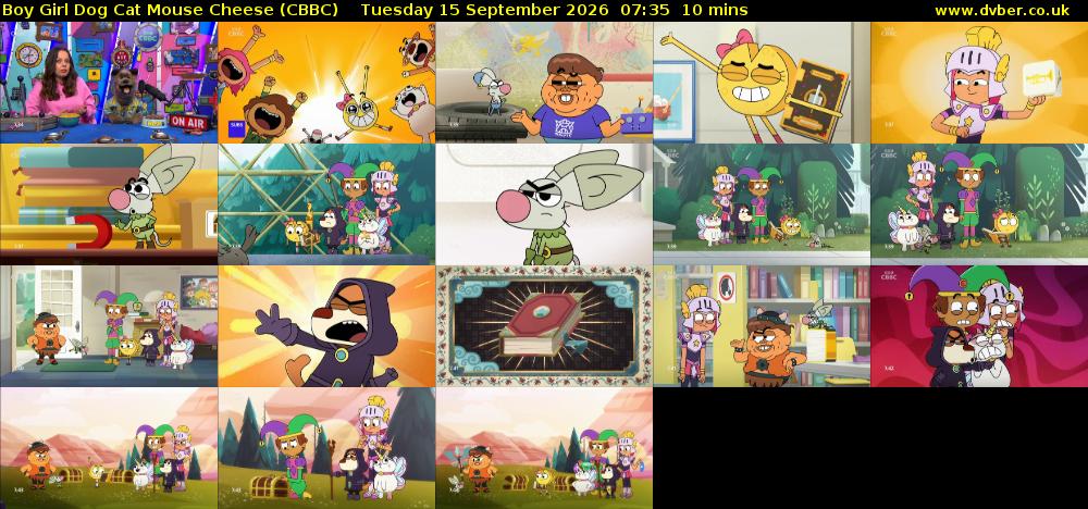 Boy Girl Dog Cat Mouse Cheese (CBBC) Tuesday 15 September 2026 07:35 - 07:45