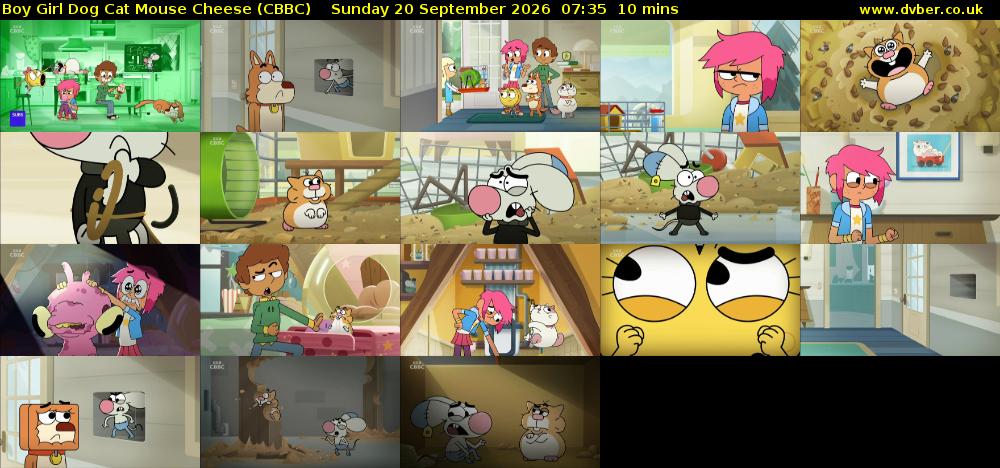 Boy Girl Dog Cat Mouse Cheese (CBBC) Sunday 20 September 2026 07:35 - 07:45