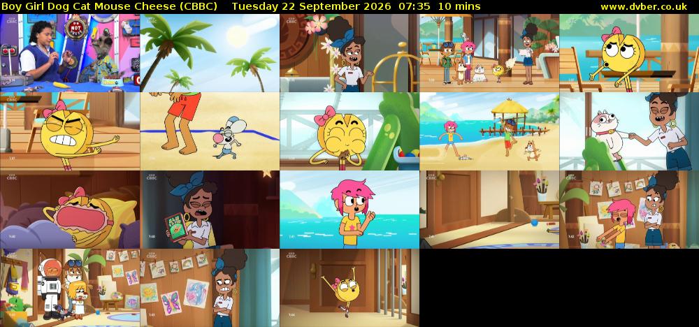 Boy Girl Dog Cat Mouse Cheese (CBBC) Tuesday 22 September 2026 07:35 - 07:45
