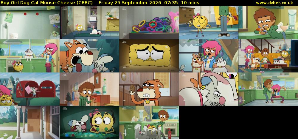Boy Girl Dog Cat Mouse Cheese (CBBC) Friday 25 September 2026 07:35 - 07:45