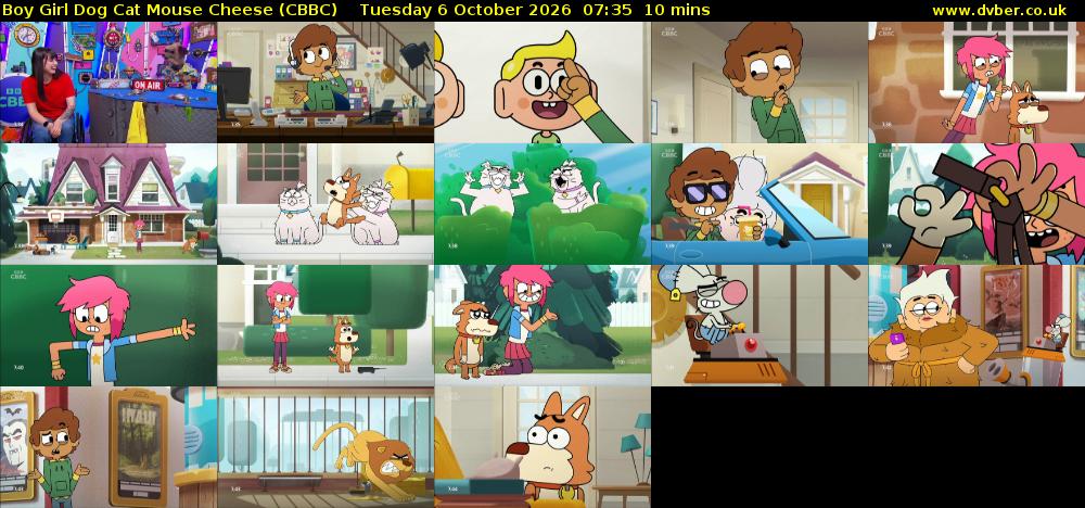 Boy Girl Dog Cat Mouse Cheese (CBBC) Tuesday 6 October 2026 07:35 - 07:45