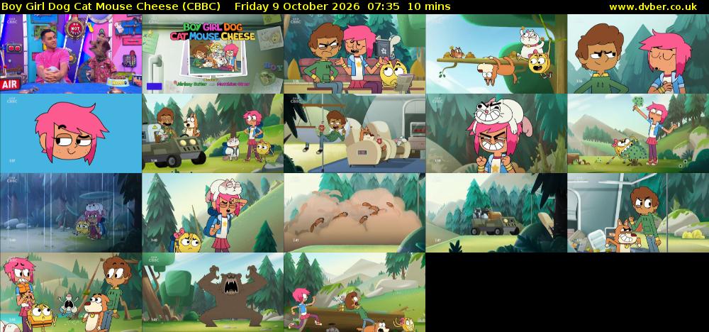 Boy Girl Dog Cat Mouse Cheese (CBBC) Friday 9 October 2026 07:35 - 07:45
