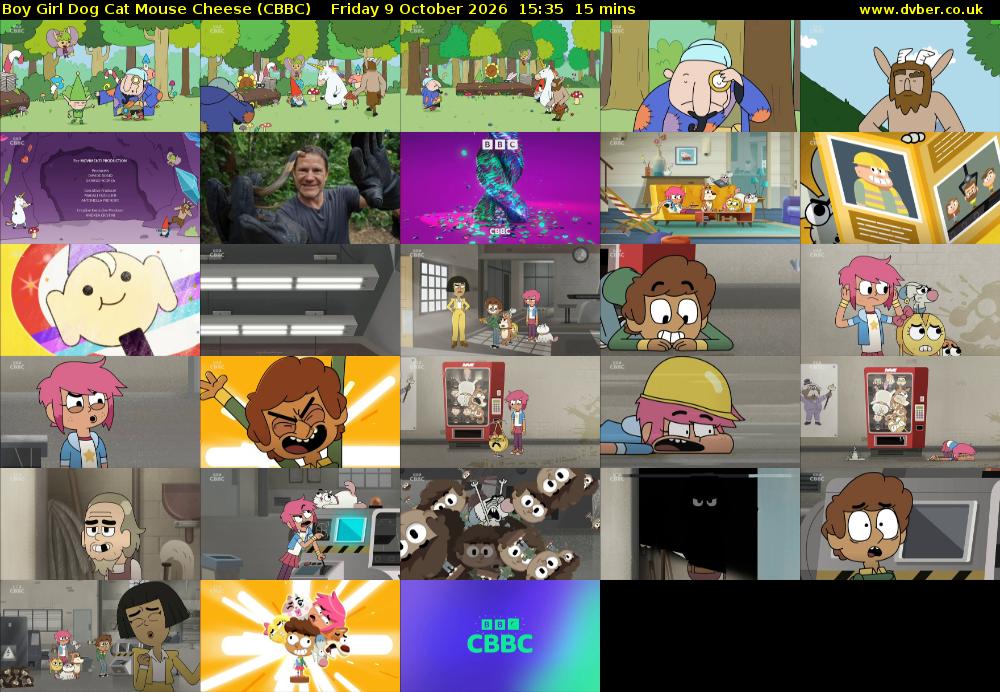 Boy Girl Dog Cat Mouse Cheese (CBBC) Friday 9 October 2026 15:35 - 15:50