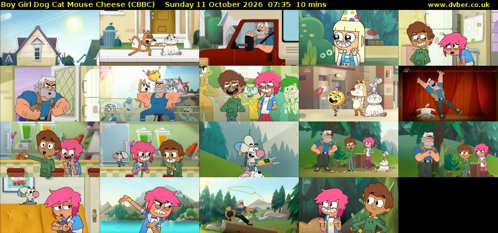 Boy Girl Dog Cat Mouse Cheese (CBBC) Sunday 11 October 2026 07:35 - 07:45