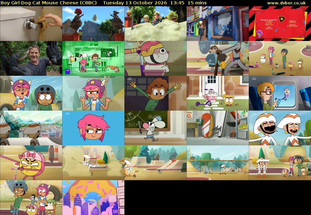 Boy Girl Dog Cat Mouse Cheese (CBBC) Tuesday 13 October 2026 13:45 - 14:00