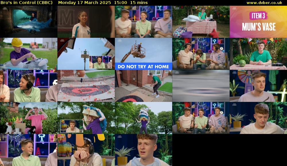 Bro's In Control (CBBC) Monday 17 March 2025 15:00 - 15:15