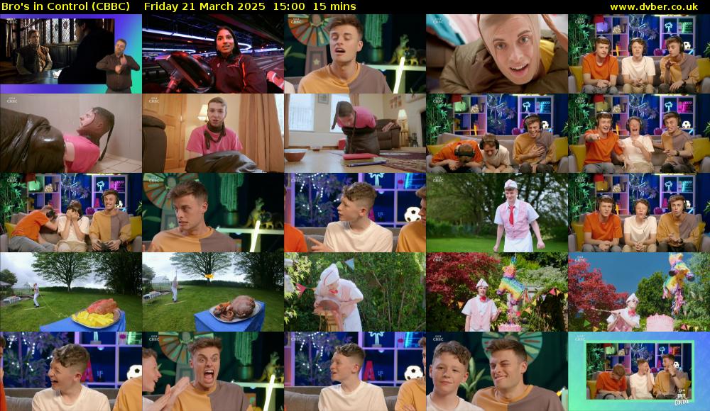 Bro's In Control (CBBC) Friday 21 March 2025 15:00 - 15:15