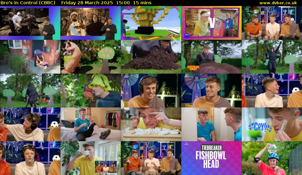 Bro's In Control (CBBC) Friday 28 March 2025 15:00 - 15:15