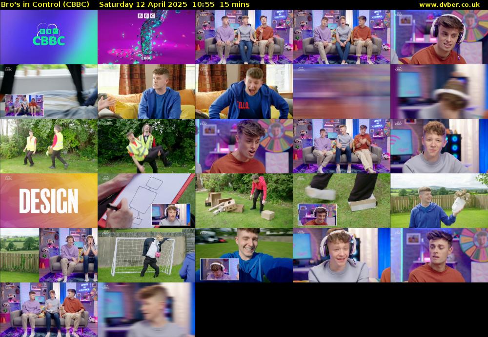 Bro's In Control (CBBC) Saturday 12 April 2025 10:55 - 11:10