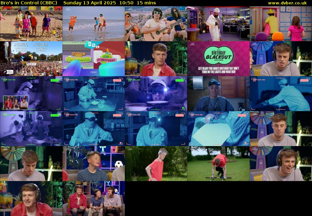 Bro's In Control (CBBC) Sunday 13 April 2025 10:50 - 11:05