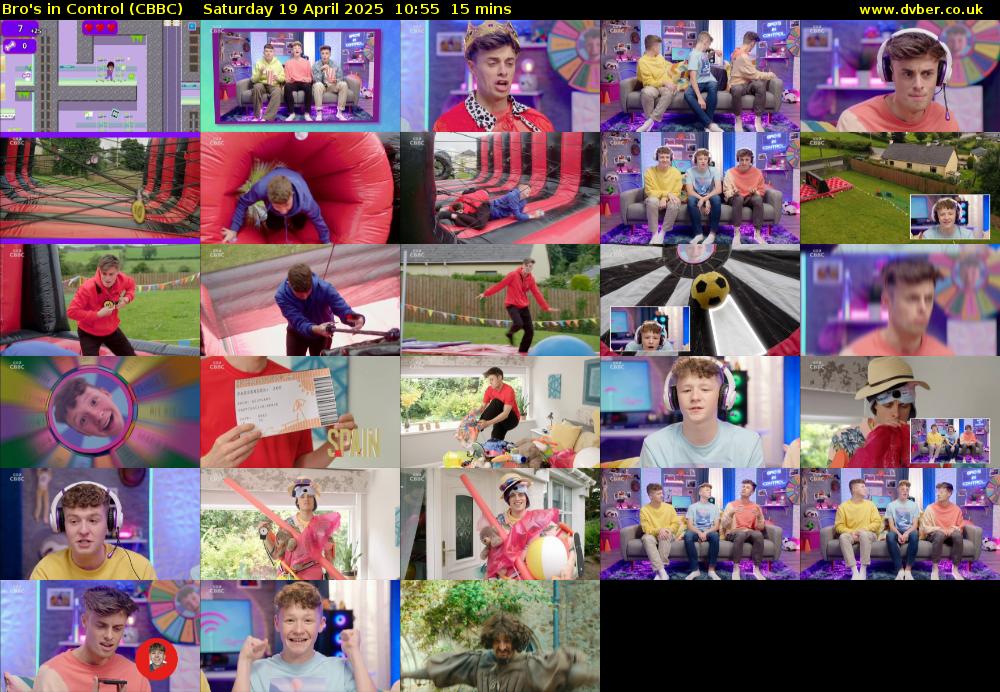 Bro's In Control (CBBC) Saturday 19 April 2025 10:55 - 11:10