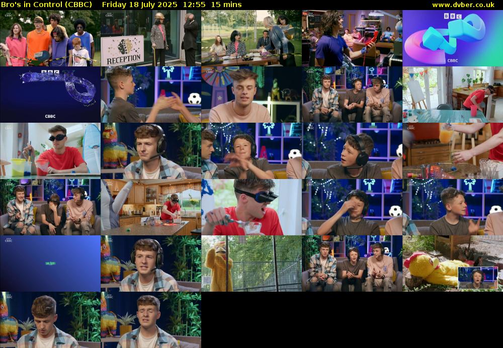 Bro's In Control (CBBC) Friday 18 July 2025 12:55 - 13:10