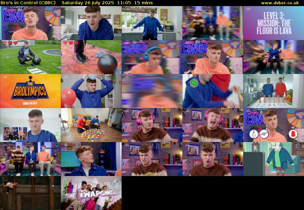 Bro's In Control (CBBC) Saturday 26 July 2025 11:05 - 11:20