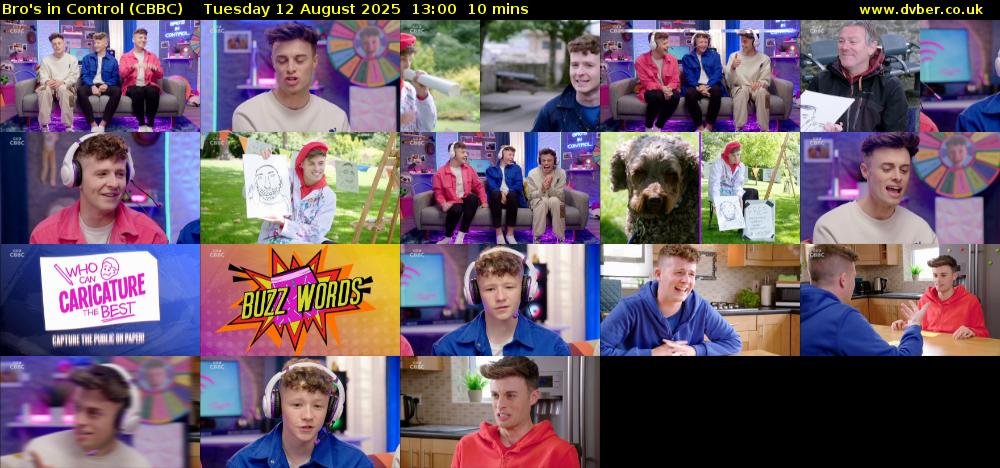 Bro's In Control (CBBC) Tuesday 12 August 2025 13:00 - 13:10