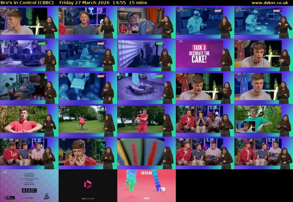 Bro's In Control (CBBC) Friday 27 March 2026 14:55 - 15:10
