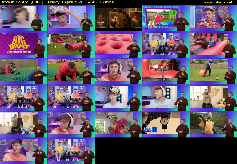 Bro's In Control (CBBC) Friday 3 April 2026 14:45 - 15:00